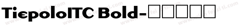 TiepoloITC Bold字体转换